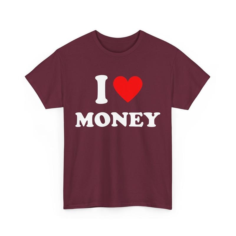 I Love Money I Heart Money Personalized Shirt Custom I Love I Heart Custom Saying Personalized T-Shirts, Hoodie, Sweatshirt - T-Shirt, Sweatshirt, Hoodie