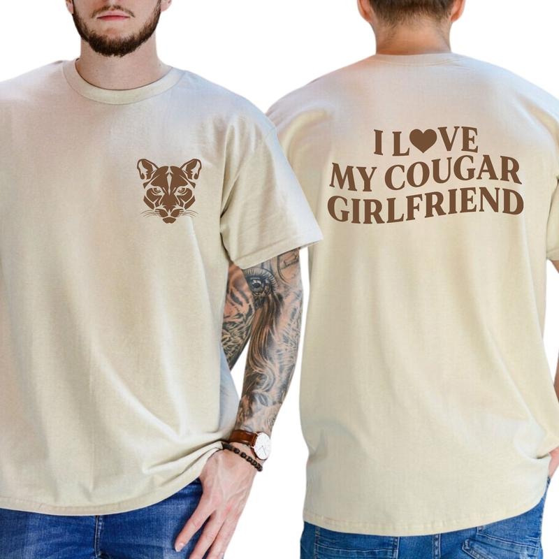 I Love My Cougar Girlfriend 2 Sided Shirt Funny Cougar Girlfriend Funny Girlfriend Boyfriend I Heart My Girlfriend Boyfriend Him Funny Saying Short Sleeve Menswear Soft Cotton Tops T-Shirts, Hoodie, Sweatshirt - T-Shirt, Sweatshirt, Hoodie