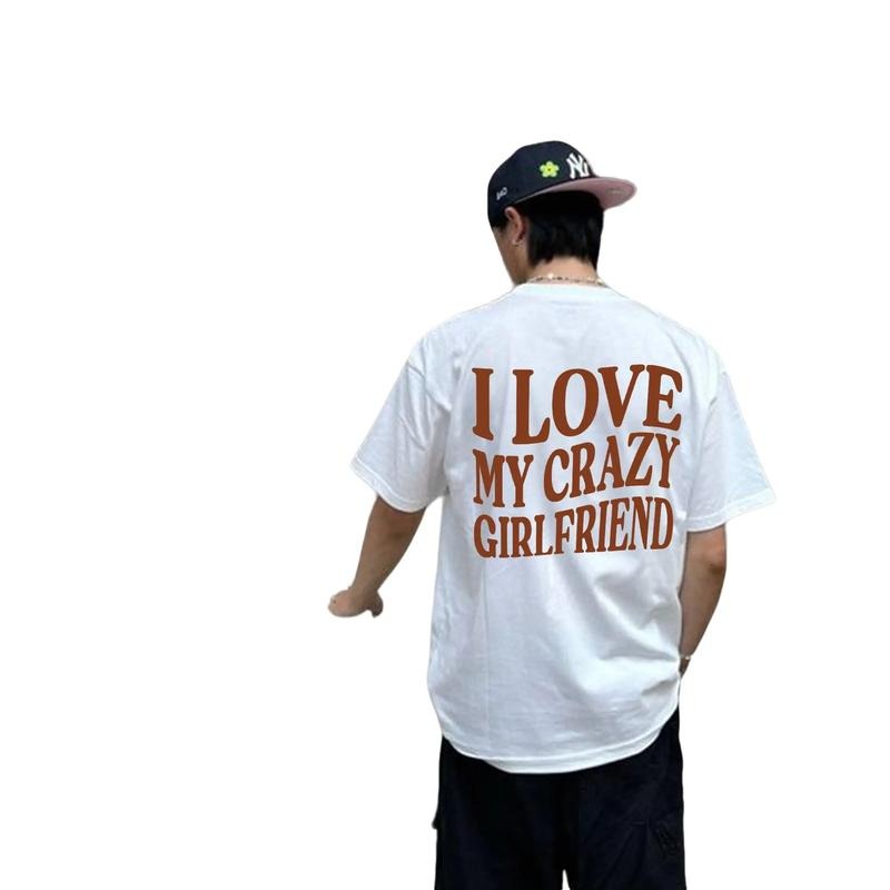 I Love My Crazy Girlfriend Shirt Funny Love Shirt Y2k Streetwear Him Funny Boyfriend I Heart Couple Him Boyfriend Short Sleeve Shirt Couple Classic Menswear Top T-Shirts, Hoodie, Sweatshirt - T-Shirt, Sweatshirt, Hoodie