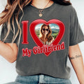 I Love My Girlfriend Girlfriend Custom Shirt Custom Photo Shirt Boyfriend Anniversary T-Shirts, Hoodie, Sweatshirt - T-Shirt, Sweatshirt, Hoodie
