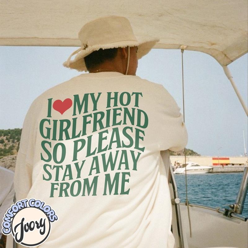I Love My Hot Girlfriend Shirt T-Shirts, Hoodie, Sweatshirt - T-Shirt, Sweatshirt, Hoodie