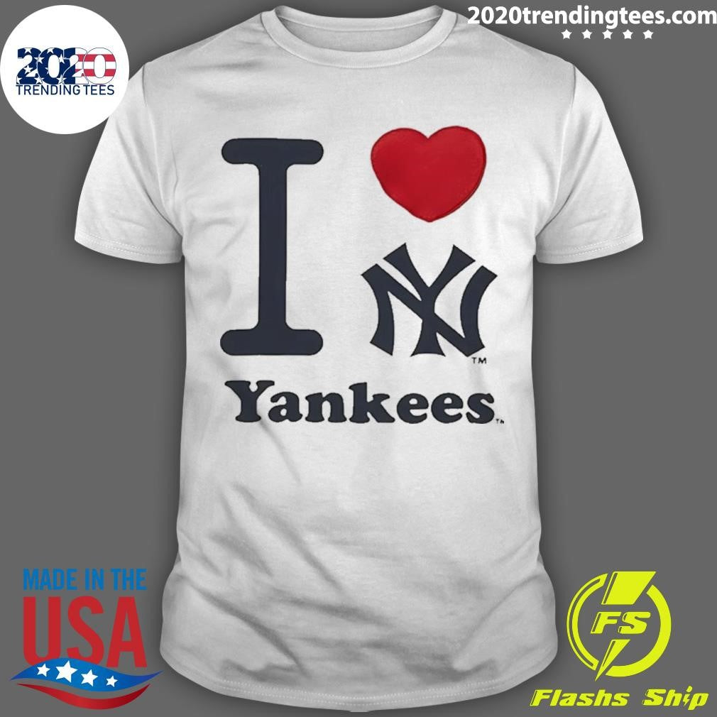 I Love New York Yankees Shirt Unisex T-shirt, Sweatshirt, Hoodie, Long Sleeve Tee - T-Shirt, Sweatshirt, Hoodie
