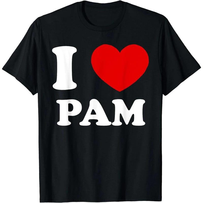 I Love Pam I Heart Pam Funny Pam T-Shirts, Hoodie, Sweatshirt - T-Shirt, Sweatshirt, Hoodie