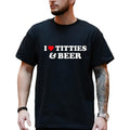 I Love T*S Beer Shirt Funny I Heart Beer Bold Drinking Humor Bar Party Cotton Top Menswear Streetwear Ultra Soft Cotton Everyday Casual T-Shirts, Hoodie, Sweatshirt - T-Shirt, Sweatshirt, Hoodie