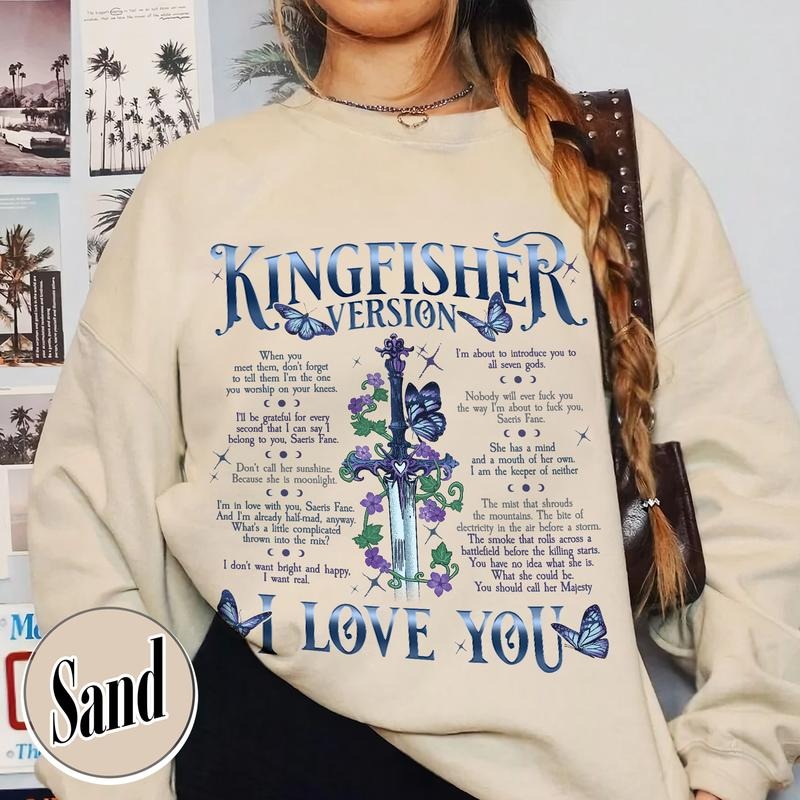 I Love You Kingfisher Version Quicksilver One Sided Fan Saeris Fane Kingfisher Little OSHA Fantasy Book Lover T-Shirts, Hoodie, Sweatshirt - T-Shirt, Sweatshirt, Hoodie