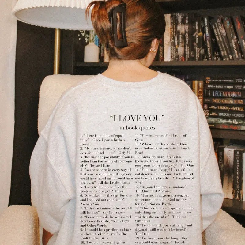 I Love You Book Quotes Double Sided Book Bookish Bookworm Book Lover Womenswear Fabric Long Sleeves T-Shirts, Hoodie, Sweatshirt - T-Shirt, Sweatshirt, Hoodie
