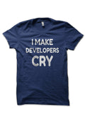 I Make Developer Cry Navy Blue T-Shirts, Hoodie, Sweatshirt - T-Shirt, Sweatshirt, Hoodie