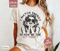 I Match Energy Shirt Comfort Colors Funny Summer Shirt Sarcastic Shirt T-Shirts, Hoodie, Sweatshirt - T-Shirt, Sweatshirt, Hoodie