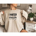I Match Energy So How We Gonna Act Today Humor Everything Is Fine Sarcastic Slogan Sarcasm TK43GN T-Shirts, Hoodie, Sweatshirt - T-Shirt, Sweatshirt, Hoodie