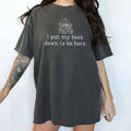 I Put My Book Down Be Here Bookish Book Lover Shirt Funny Book Comfy T-Shirts, Hoodie, Sweatshirt - T-Shirt, Sweatshirt, Hoodie