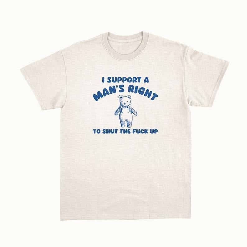 I Support Man'S Right T-Shirts, Hoodie, Sweatshirt - T-Shirt, Sweatshirt, Hoodie