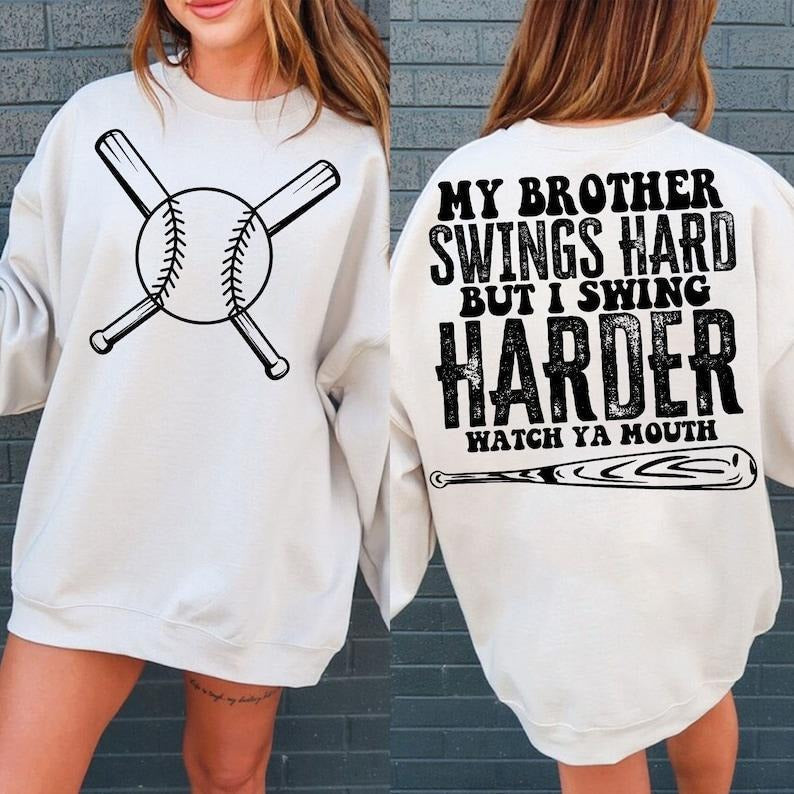 I Swing Harder My Daughter Son Swings Hard But I Swing Harder Watch Ya Mouth Baseball Softball T-Shirts, Hoodie, Sweatshirt - T-Shirt, Sweatshirt, Hoodie