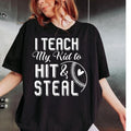 I Teach My Kid Hit Steal Shirt Baseball Softball Shirt Baseball Player Baseball Mom Shirt Baseball Shirt T-Shirts, Hoodie, Sweatshirt - T-Shirt, Sweatshirt, Hoodie
