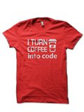 I Turn Coffee Code Red T-Shirts, Hoodie, Sweatshirt - T-Shirt, Sweatshirt, Hoodie