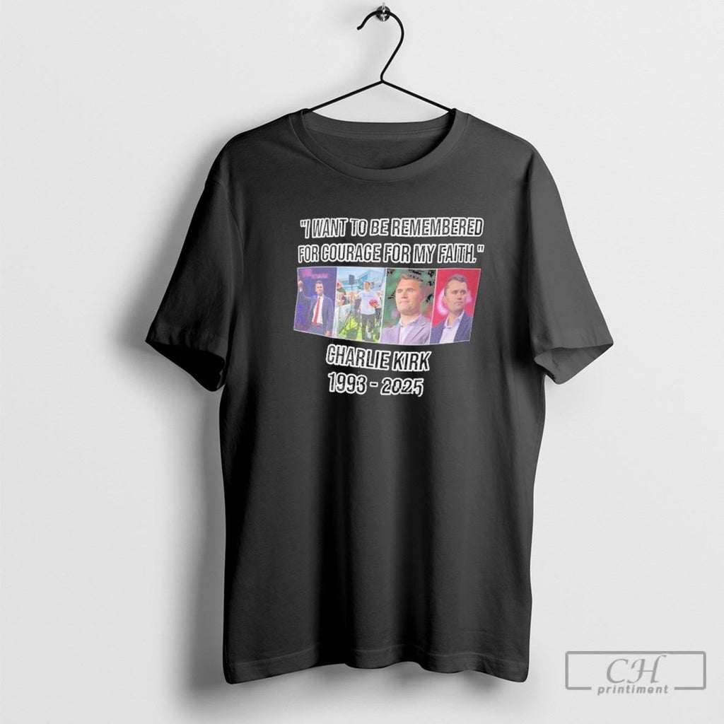 I Want To Be Remembered Charlie Kirk 1993 2025 Shirt Sweater Unisex T-shirt, Sweatshirt, Hoodie, Long Sleeve Tee - T-Shirt, Sweatshirt, Hoodie