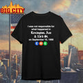 I Was Not Responsible For What Happened In Lexington Ave &amp; 53rd St shirt Unisex T-shirt, Sweatshirt, Hoodie, Long Sleeve Tee - T-Shirt, Sweatshirt, Hoodie