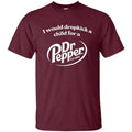 I Would Dropkick Child Dr Pepper Maroon Dr Pepper Printed Cotton Top Menswear Streetwear Tropical Casual T-Shirts, Hoodie, Sweatshirt - T-Shirt, Sweatshirt, Hoodie
