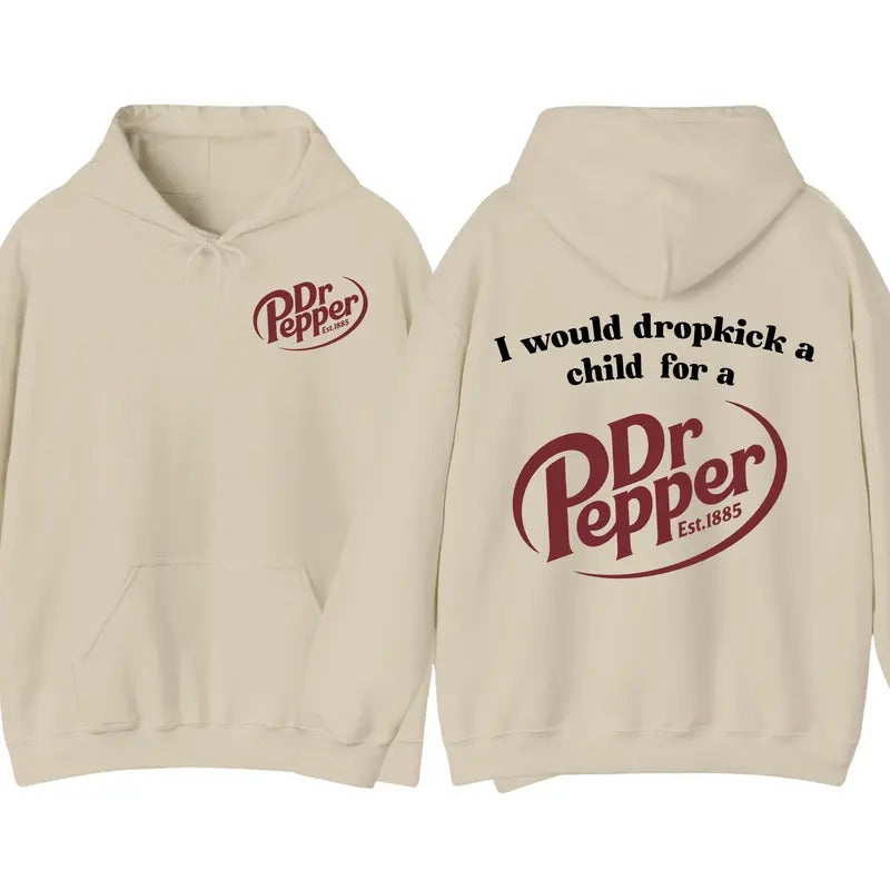 I Would Dropkick Chilld Dr Pepper Fall Dr. Pepper Shirt Halloween T-Shirts, Hoodie, Sweatshirt - T-Shirt, Sweatshirt, Hoodie
