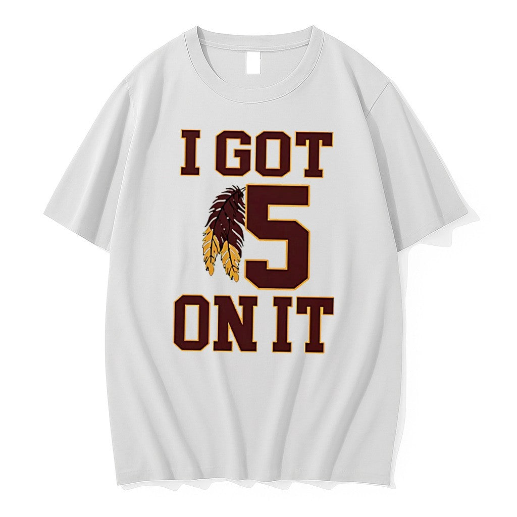 I Got 5 On It Washington Football Tee Tshirts Sweater Hoodie Jpg Unisex T-shirt, Sweatshirt, Hoodie, Long Sleeve Tee - T-Shirt, Sweatshirt, Hoodie