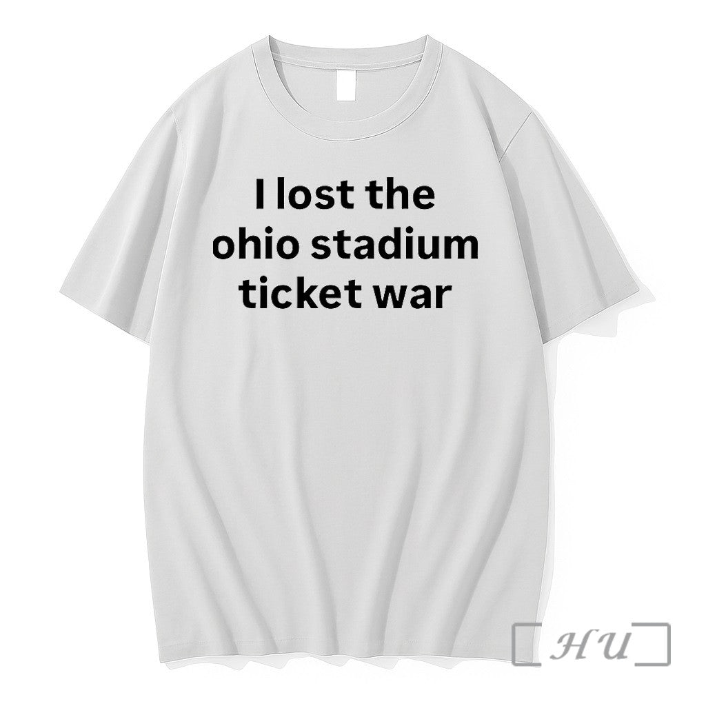 I Lost The Ohio Stadium Ticket War Tshirts Sweater Hoodie Jpg Unisex T-shirt, Sweatshirt, Hoodie, Long Sleeve Tee - T-Shirt, Sweatshirt, Hoodie