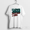 I Love Jesus But I Cuss A Little Unisex T-shirt, Sweatshirt, Hoodie, Long Sleeve Tee - T-Shirt, Sweatshirt, Hoodie
