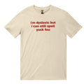 I'M Dyslexic Yuck Funny Dyslexia Shirt Yuck Fou Dumb Y2k Shirt Stupid Vintage Shirt Sarcastic Cartoon Silly Meme T-Shirts, Hoodie, Sweatshirt - T-Shirt, Sweatshirt, Hoodie
