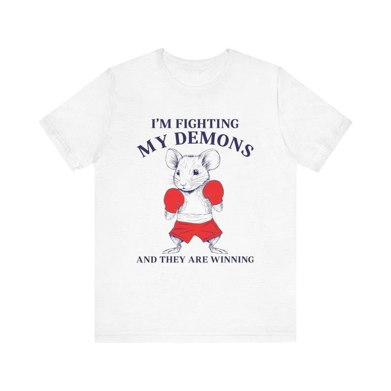 I'M Fighting My Demons They Are Winning Funny Shirt Meme Shirt Weird Shirt Y2K Cursed Shirt Boxing Mouse Shirt Silly Shirt T-Shirts, Hoodie, Sweatshirt - T-Shirt, Sweatshirt, Hoodie