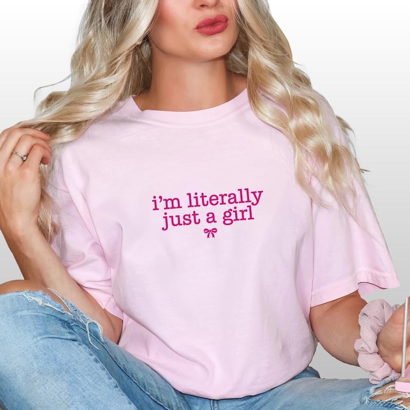 I'M Literally Just Girl Shirt Girly Coquette Printed Pinky Bow Unhinged Shirt I'M Just Girl Coquette Comfy Fabric Shirt Girlfriend Tops Womenswear Cotton Fabric T-Shirts, Hoodie, Sweatshirt - T-Shirt, Sweatshirt, Hoodie