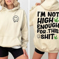 I'M Not High Enough This Shit Smiley Face Social Club Lover D8231 T-Shirts, Hoodie, Sweatshirt - T-Shirt, Sweatshirt, Hoodie