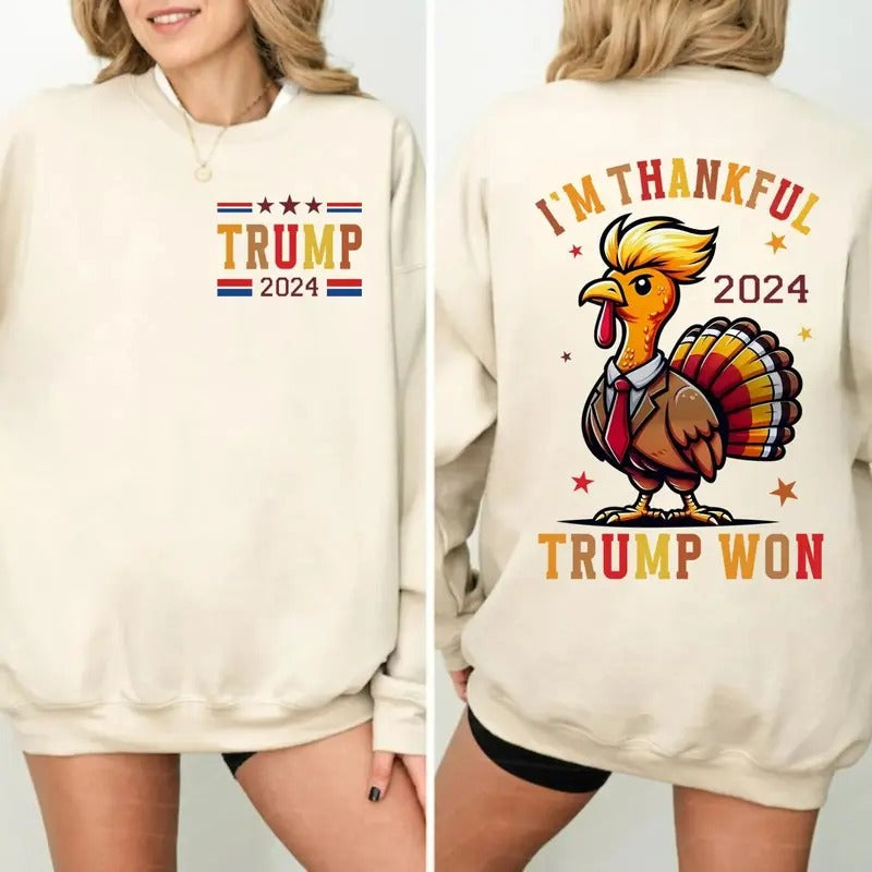 I'M Thankful Trump Won Shirt Trump Thanksgiving Shirt Trump 2024 MAGA Shirt Funny Trump Turkey 45 47 T-Shirts, Hoodie, Sweatshirt - T-Shirt, Sweatshirt, Hoodie