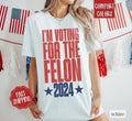 I'M Voting Felon Shirt Trump President 2024 MAGA Shirt Trump Shirt President Shirt 2024 Trump Funny Election Shirt T-Shirts, Hoodie, Sweatshirt - T-Shirt, Sweatshirt, Hoodie