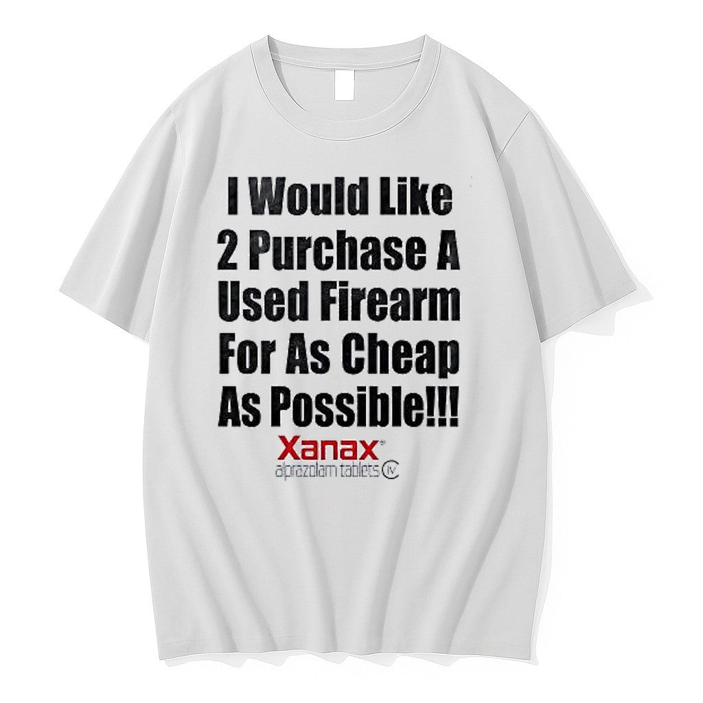 I Would Like 2 Purchase A Used Firearm For As Cheap As Possible Tshirts Sweater Unisex T-shirt, Sweatshirt, Hoodie, Long Sleeve Tee - T-Shirt, Sweatshirt, Hoodie