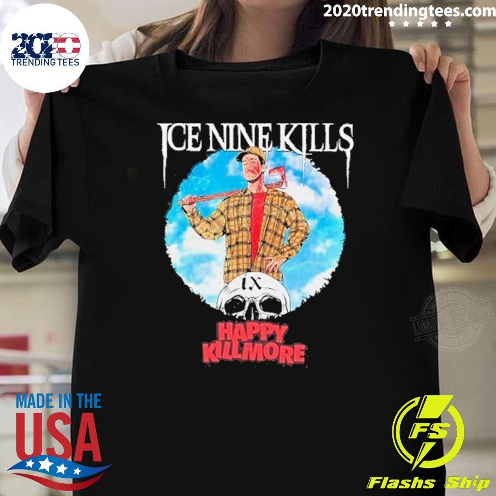 Ice Nine Kills Stalk Buster Night Mare On The Ninth Happy Gilmore Happy Killmore Shirt Unisex T-shirt, Sweatshirt, Hoodie, Long Sleeve Tee - T-Shirt, Sweatshirt, Hoodie