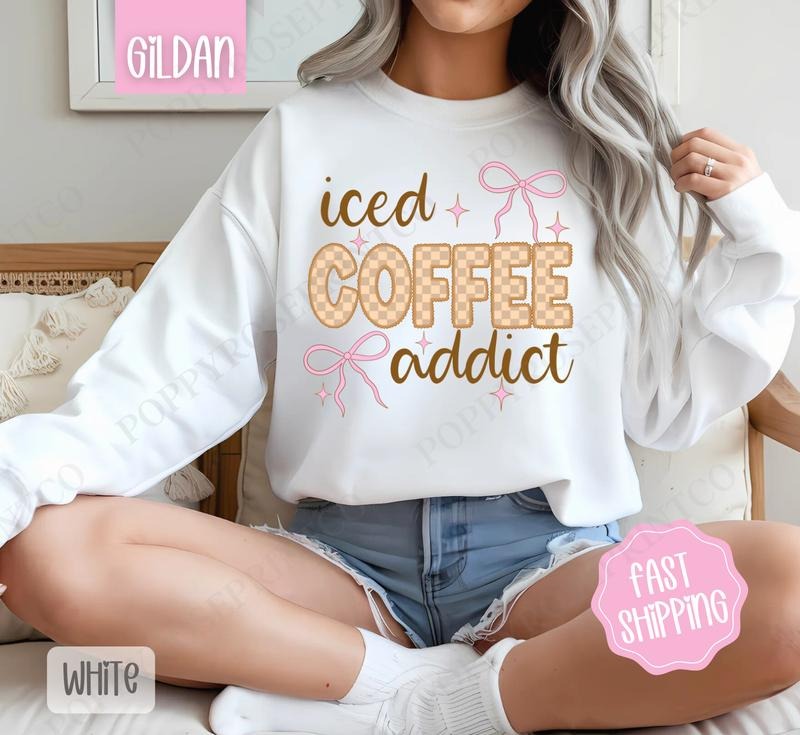 Iced Coffee Addict Cute Girly T-Shirts, Hoodie, Sweatshirt - T-Shirt, Sweatshirt, Hoodie