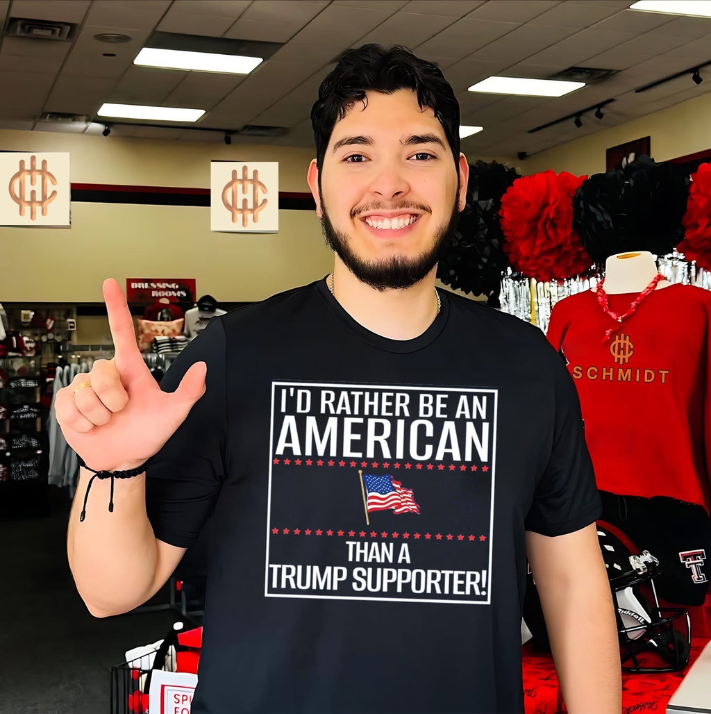 Id rather be an American than a Trump supporter shirt Unisex T-shirt, Sweatshirt, Hoodie, Long Sleeve Tee - T-Shirt, Sweatshirt, Hoodie