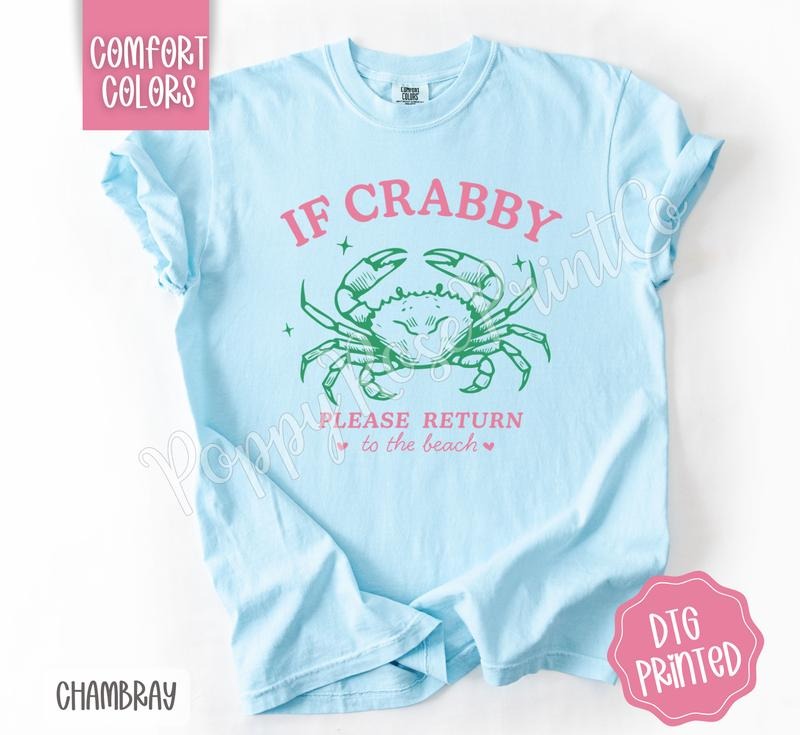 If Crabby Beach Shirt Comfort Colors Short Sleeve Crew Neck Casual Summer Made USA T-Shirts, Hoodie, Sweatshirt - T-Shirt, Sweatshirt, Hoodie