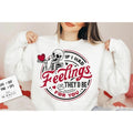 If I Had Feelings They'D Be You Trending Tiktok Shirt Sarcastic Valentine Shirt Valentine Skeleton Shirt T-Shirts, Hoodie, Sweatshirt - T-Shirt, Sweatshirt, Hoodie