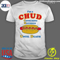 Im A Chud Consuming Hot Dogs Until Death Shirt Unisex T-shirt, Sweatshirt, Hoodie, Long Sleeve Tee - T-Shirt, Sweatshirt, Hoodie