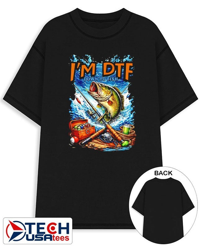 Im DTF down to fish graphic shirt Unisex T-shirt, Sweatshirt, Hoodie, Long Sleeve Tee - T-Shirt, Sweatshirt, Hoodie