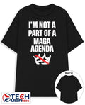 Im not a part of a MAGA agenda no King shirt Unisex T-shirt, Sweatshirt, Hoodie, Long Sleeve Tee - T-Shirt, Sweatshirt, Hoodie