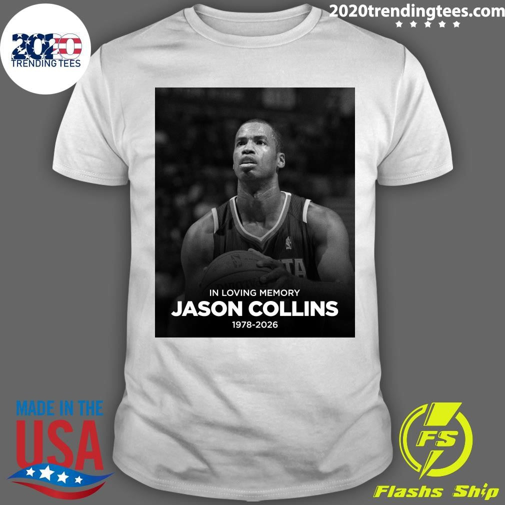 In Loving Memory Jason Collins 1978-2026 Shirt Unisex T-shirt, Sweatshirt, Hoodie, Long Sleeve Tee - T-Shirt, Sweatshirt, Hoodie