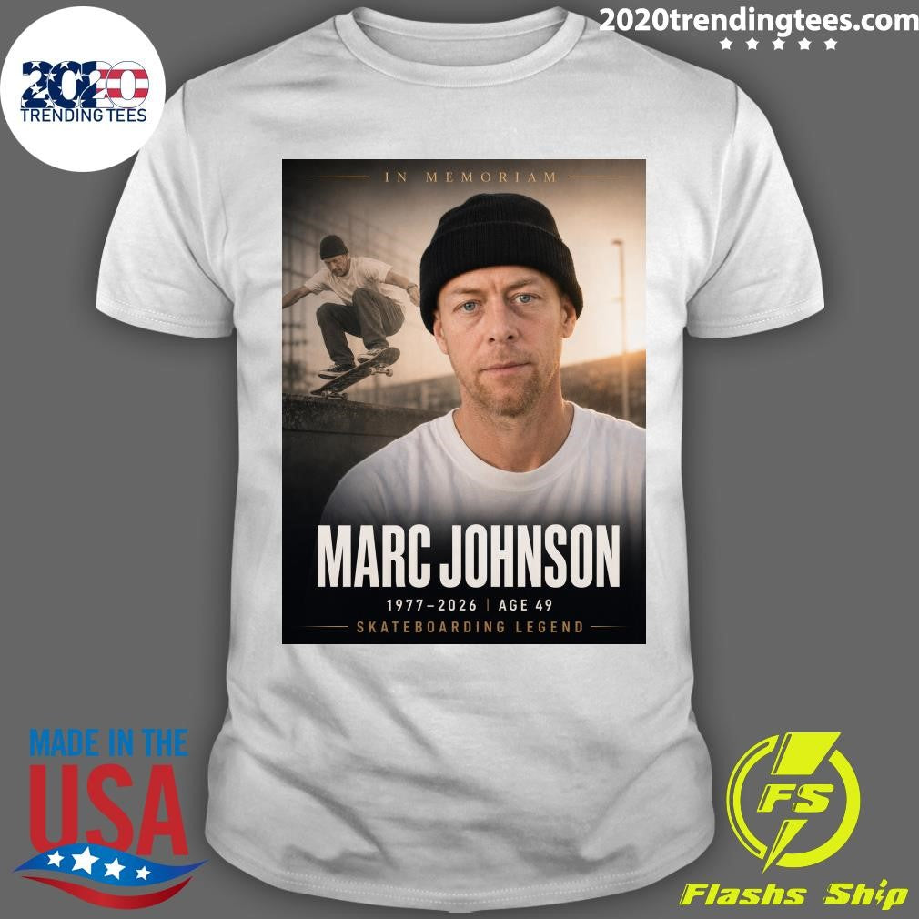 In Memoriam Marc Johnson 1977-2026 Age 49 Skateboarding Legend Shirt Unisex T-shirt, Sweatshirt, Hoodie, Long Sleeve Tee - T-Shirt, Sweatshirt, Hoodie