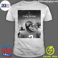 In Memory Of Craig Morton 1943-2026 Shirt Unisex T-shirt, Sweatshirt, Hoodie, Long Sleeve Tee - T-Shirt, Sweatshirt, Hoodie