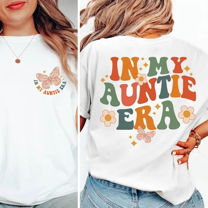 My Auntie Era Shirt Aunt Shirt Aunts Cool Aunt Shirt Cool Aunt Shirt Aunt Eras Shirt Aunt Era 2 Sides T-Shirts, Hoodie, Sweatshirt - T-Shirt, Sweatshirt, Hoodie