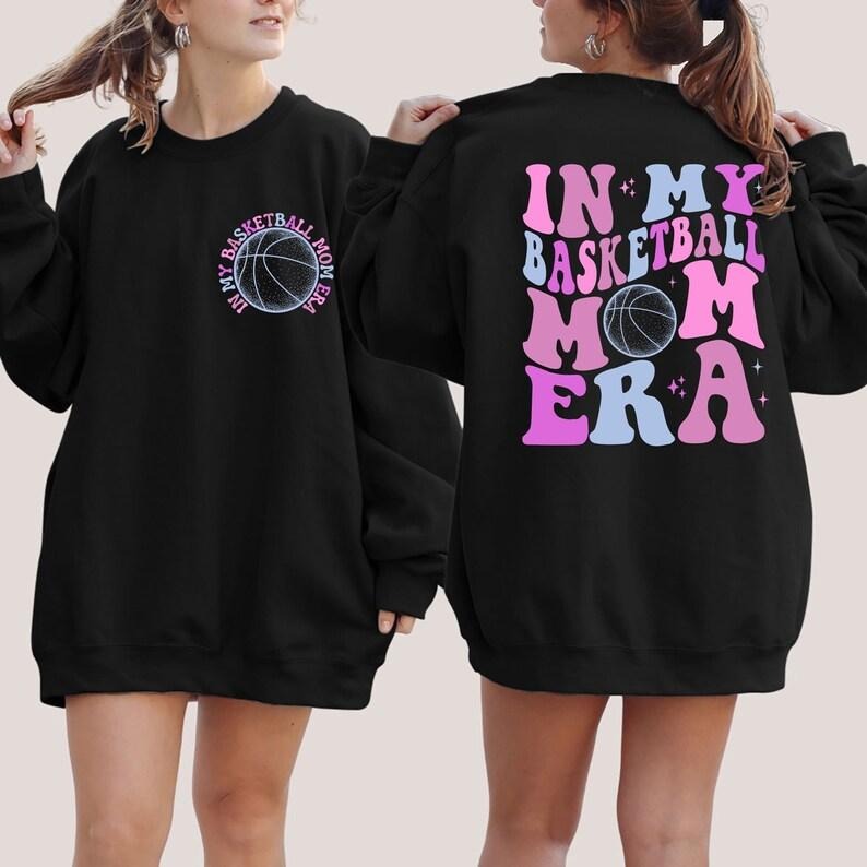 My Basketball Mom Era My Basketball Mama Era Basketball Mom Basketball Mama Game Day T-Shirts, Hoodie, Sweatshirt - T-Shirt, Sweatshirt, Hoodie