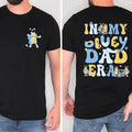 My Bluey Dad ERA Shirt Bandit Heeler Shirt Dad Bluey Dad Shirt Bluey Dad Shirt Cool Dad Shirt Perfect Dad New Dad Shirt Girl'S Dad Bluey Shirt T-Shirts, Hoodie, Sweatshirt - T-Shirt, Sweatshirt, Hoodie
