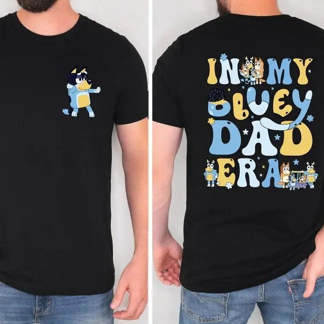 My Bluey Dad ERA Shirt Bandit Heeler Shirt Dad Bluey Dad Shirt Bluey Dad Shirt Cool Dad Shirt Perfect Dad New Dad Shirt Girl'S Dad Bluey Shirt T-Shirts, Hoodie, Sweatshirt - T-Shirt, Sweatshirt, Hoodie
