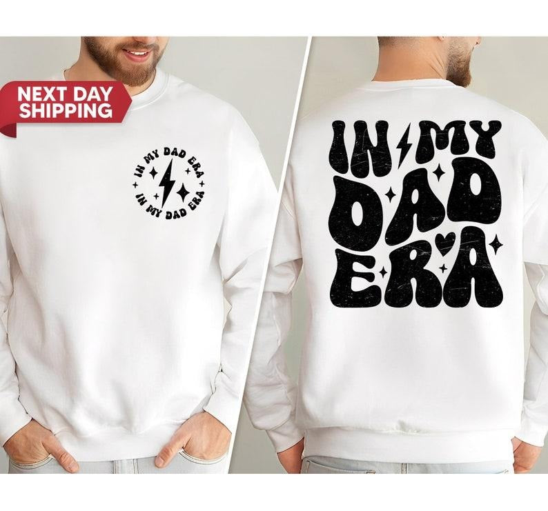 My Dad Era Shirt Dad Shirt Cool Dad Best Dad Shirt Best Dad Pregnancy Announcement 2 Sides T-Shirts, Hoodie, Sweatshirt - T-Shirt, Sweatshirt, Hoodie