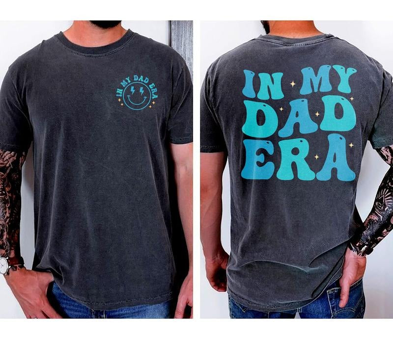 My Dad Era Dad Shirt Dad Hospital Daddys Dad Dad Daughter Daddad TK43GN T-Shirts, Hoodie, Sweatshirt - T-Shirt, Sweatshirt, Hoodie