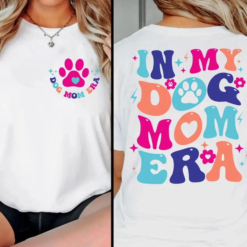 My Dog Mom Era Png Dog Mom Era Png Funny Mom Shirt Png Dog Mama Png Dog Lover Png Funny Dog Png Dog Mom Png Dog Love T-Shirts, Hoodie, Sweatshirt - T-Shirt, Sweatshirt, Hoodie